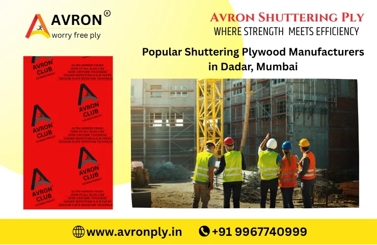 Popular Shuttering Plywood Manufacturers in Dadar, Mumbai
