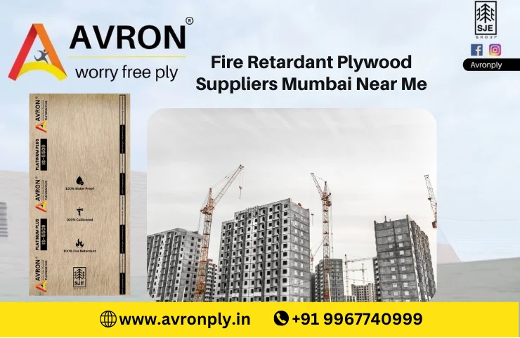 Fire Retardant Plywood Suppliers Mumbai Near Me
