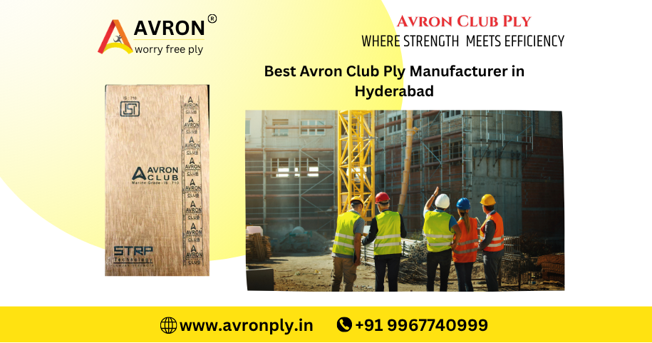 Best Avron Club Ply Manufacturer in Hyderabad
