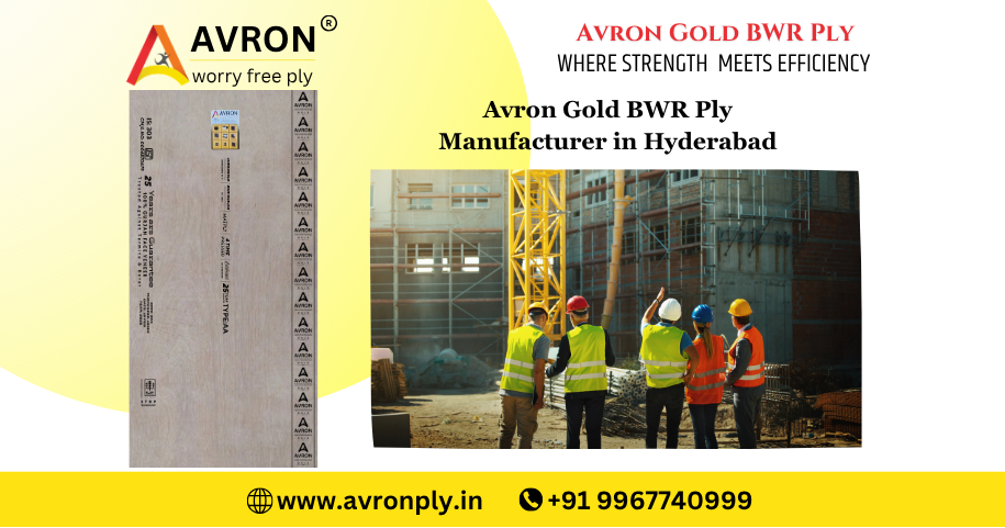 Avron Gold BWR Ply Manufacturer in Hyderabad