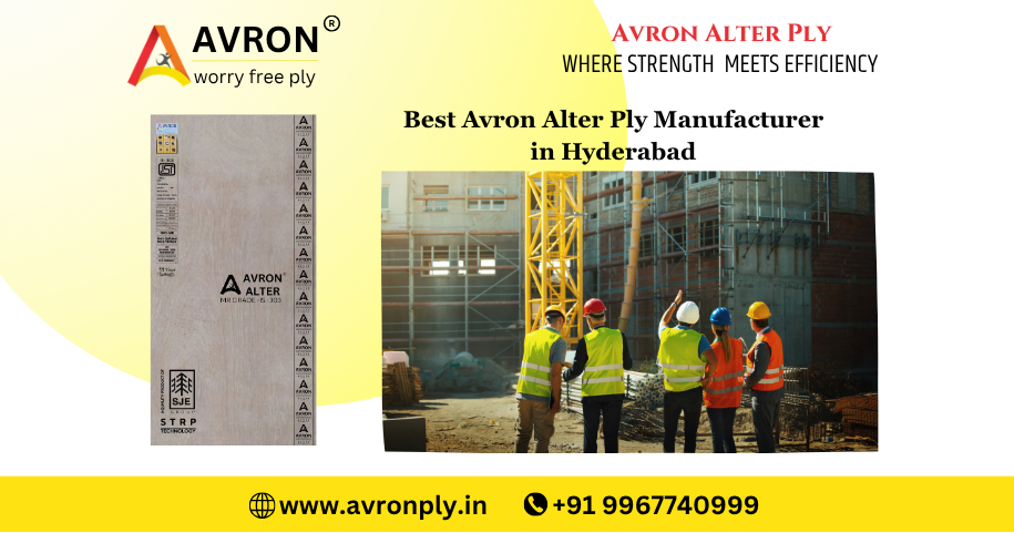 Best Avron Alter Ply Manufacturer in Hyderabad